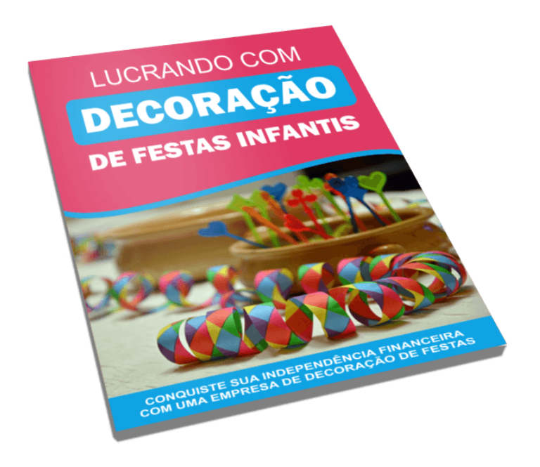 Lucrando com decoração de festas