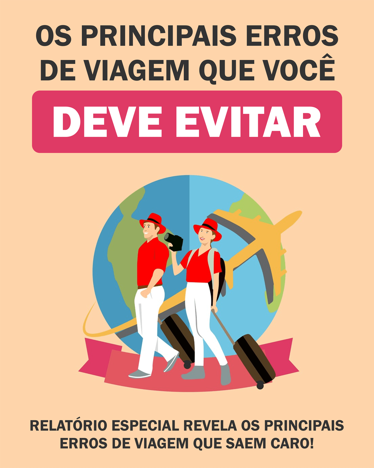 Os Principais Erros de Viagem que você Deve Evitar